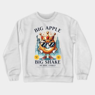 New York Earthquake - Big Apple Big Shake Funny Crewneck Sweatshirt